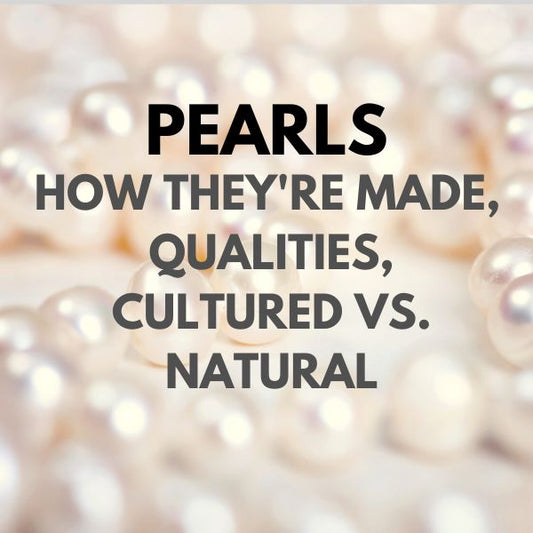 Pearls: how they're made, different qualities, types and more!